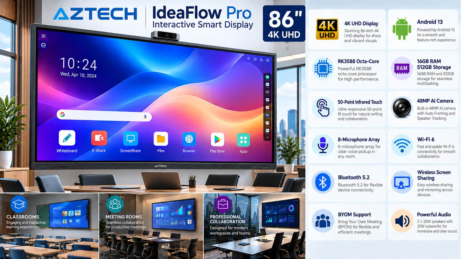 AZTECH IdeaFlow Pro AZ2586-U01 86-inch 4K UHD Interactive Smart Display, RK3588 Octa-Core, 16GB RAM, 512GB Storage, Android 13, 50-Point Touch, 48MP AI Camera, Wi-Fi 6, BYOM, 2×20W + 20W Subwoofer, Black with Warranty 